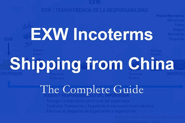 Ex Works (EXW) Incoterms: The Ultimate 2025 Guide
